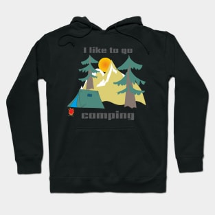 I like to go camping Hoodie